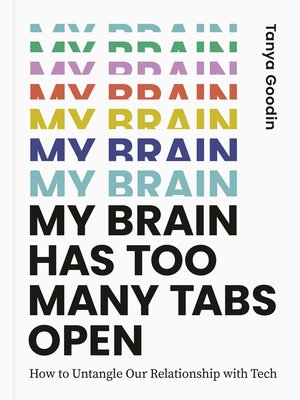 cover image of My Brain Has Too Many Tabs Open
